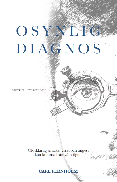Osynlig diagnos; Carl Fernholm; 2020