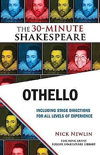 Othello: The 30-Minute Shakespeare; William Shakespeare, Nick Newlin; 2011