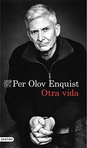 Otra vida; P. O. Enquist; 2015