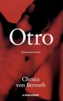 Otro; Christa von Bernuth; 2005