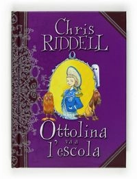Ottolina va a l'escola; Chris Riddell