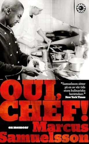Oui, chef!; Marcus Samuelsson; 2012