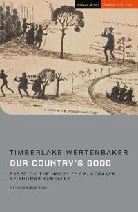 Our Country's Good; Timberlake Wertenbaker; 2020