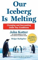 Our Iceberg is Melting; Kotter John, Rathgeber Holger; 2014