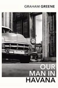 Our man in Havana; Graham Greene; 2001