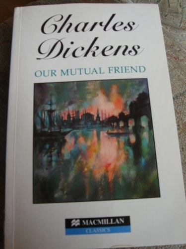 Our Mutual Friend MGR Upp; Charles Dickens; 1992