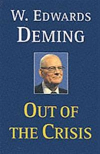 Out of the crisis; Deming; 2000