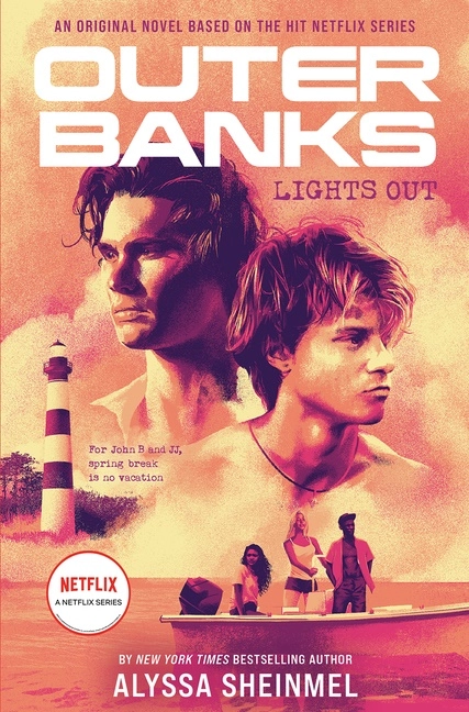 Outer Banks: Lights Out; Alyssa Sheinmel; 2022
