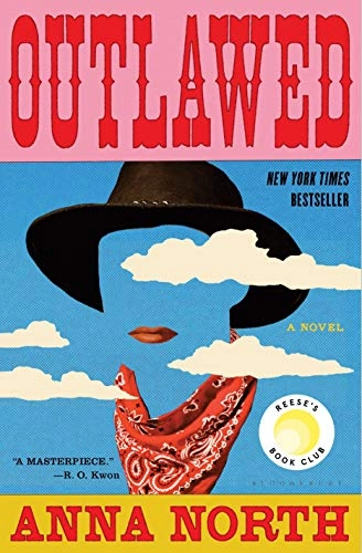 Outlawed : a novel; Anna North; 2021