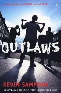 Outlaws; Kevin Sampson; 2002