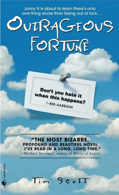 Outrageous Fortune; Tim Scott; 2008