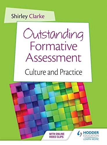 Outstanding formative assessment : culture and practice; Shirley Clarke; 2014