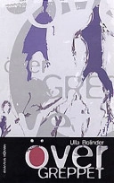 Övergreppet; Ulla Bolinder; 2001
