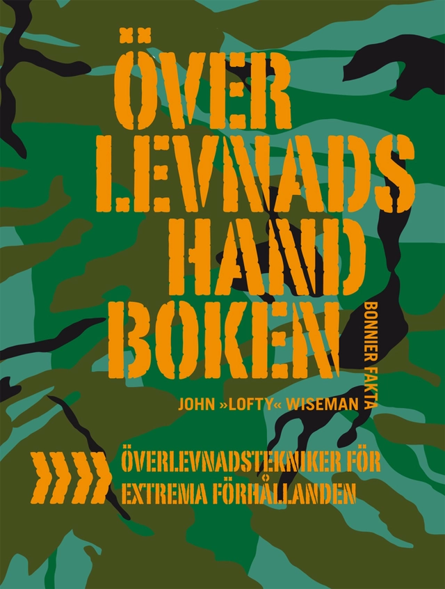 Överlevnadshandboken; John "Lofty" Wiseman; 2011