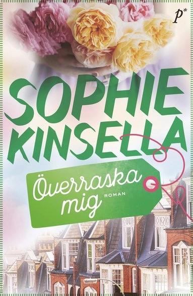 Överraska mig; Sophie Kinsella; 2018