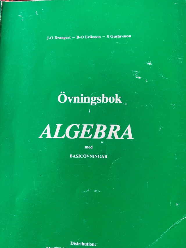 Övningsbok i algebra : med BASICövningar; Jan-Olof Drangert; 1978