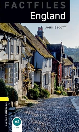 Oxford Bookworms Library Factfiles: Level 1:: England; John Escott; 2007