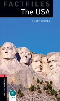 Oxford Bookworms Library Factfiles: Level 3:: The USA; Alison Baxter; 2007
