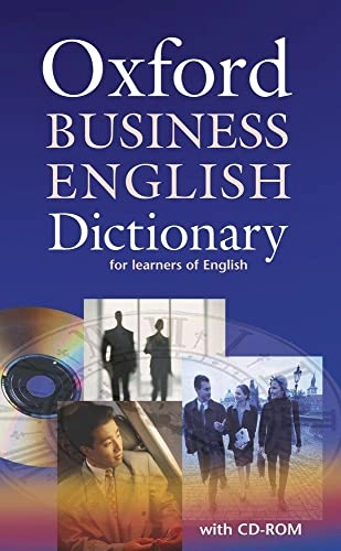 Oxford business English dictionary : for learners of English; Dilys Parkinson, Joseph Noble; 2005