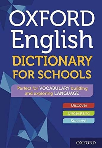Oxford English Dictionary for Schools; Oxford Dictionaries; 2021