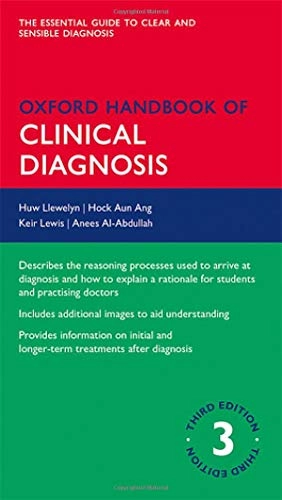 Oxford handbook of clinical diagnosis; Huw Llewelyn; 2014