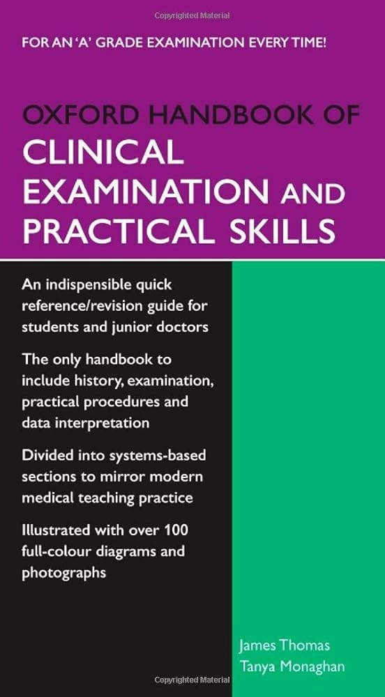 Oxford Handbook of Clinical Examination and Practical Skills; James Thomas; 2007