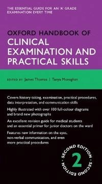 Oxford handbook of clinical examination and practical skills; James Thomas, Tanya Monaghan; 2014
