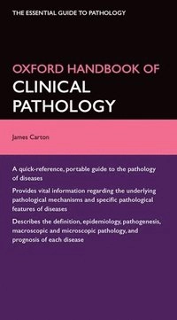 Oxford Handbook of Clinical Pathology; James Carton; 2012