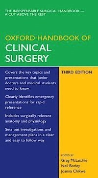 Oxford handbook of clinical surgery; Greg McLatchie; 2007