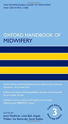 Oxford handbook of midwifery; Janet Medforth; 2017