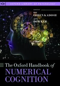 Oxford handbook of numerical cognition; Roi Kadosh, Ann Dowker; 2016