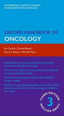 Oxford Handbook of Oncology [Elektronisk resurs]; Jim Cassidy; 2010