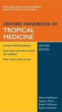 Oxford handbook of tropical medicine; Michael Eddleston; 2005