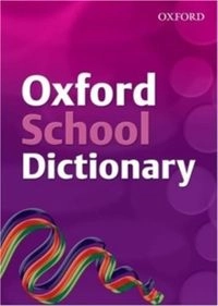 Oxford School Dictionary; Andrew Delahunty