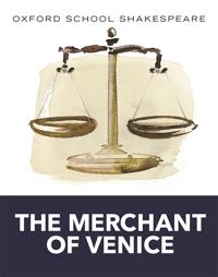 Oxford School Shakespeare: The Merchant of Venice; William Shakespeare; 2010