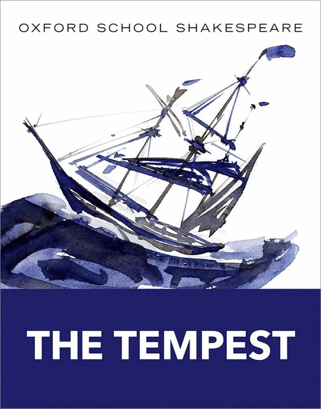 Oxford School Shakespeare: The Tempest; William Shakespeare, Roma Gill; 2010