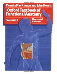 Oxford textbook of functional anatomy; Pamela C. B. MacKinnon; 1988