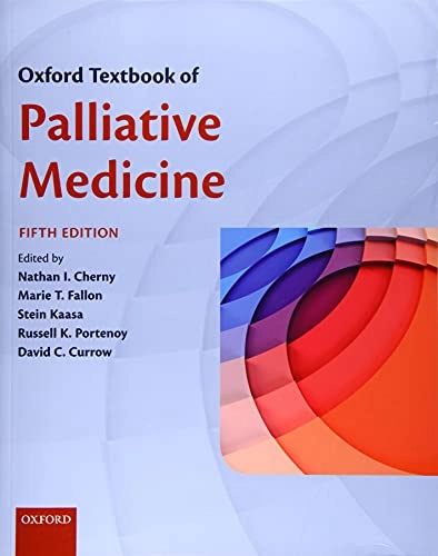 Oxford Textbook of Palliative Medicine; Ni Et Al (eds) Cherny; 2017