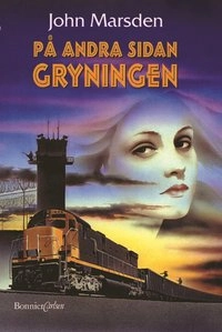 På andra sidan gryningen; John Marsden; 2000