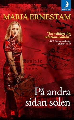 På andra sidan solen; Maria Ernestam; 2011
