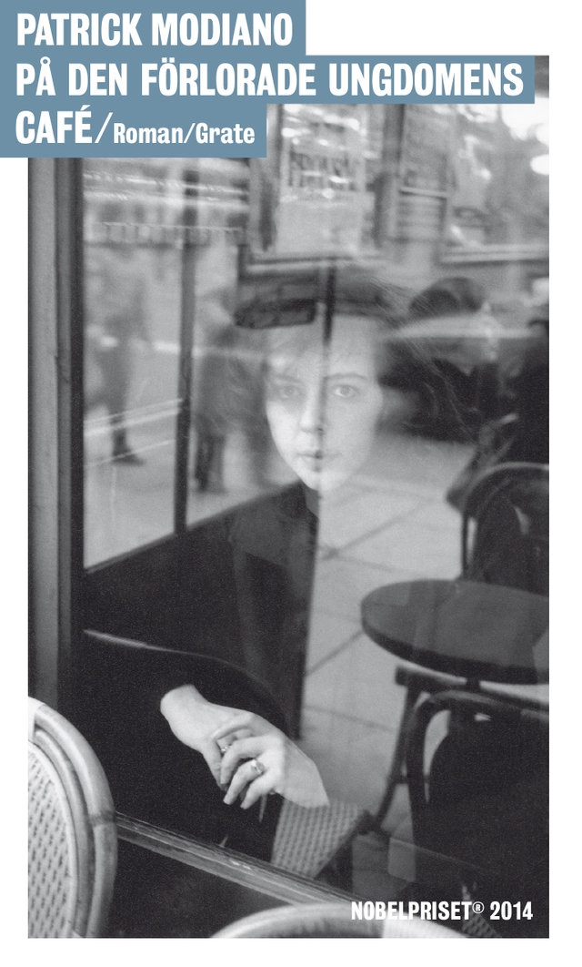 På den förlorade ungdomens café; Patrick Modiano; 2015