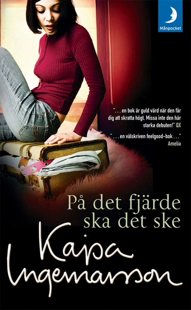 På det fjärde ska det ske; Kajsa Ingemarsson; 2007