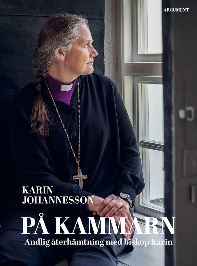 På kammarn : andlig återhämtning med biskop Karin; Karin Johannesson; 2020