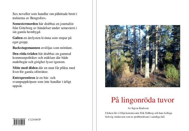 På lingonröda tuvor; Ingvar Karlsson; 2014