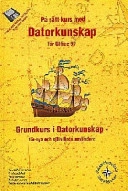 På rätt kurs med datorkunskap för Office 97 : [grundkurs i datorkunskap - för nya och självlärda användare]; Fredrik Anderberg; 1998