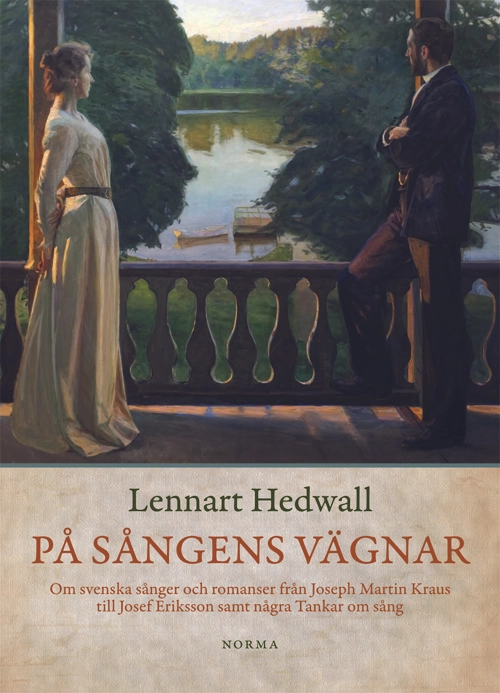 På sångens vägnar; Lennart Hedwall; 2018