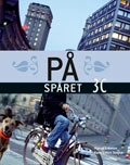 På spåret Sfi 3C inkl cd; Hippas Eriksson, Karin Elffors Skogkär; 2013