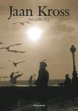 På stället flyg; Jaan Kross; 2007