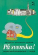 På svenska! 2 lärobok; Ulla Göransson, Annika Helander, Mai Parada; 2002