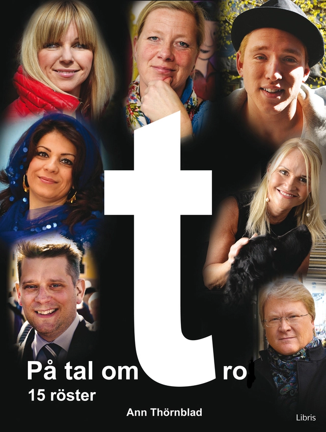 På tal om tro ... 15 röster; Ann Thörnblad; 2013